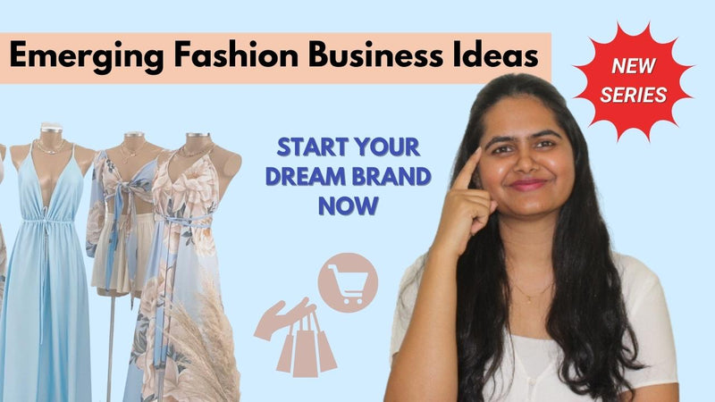 Types of Fashion Business➡️| How to Start a Fashion Brand