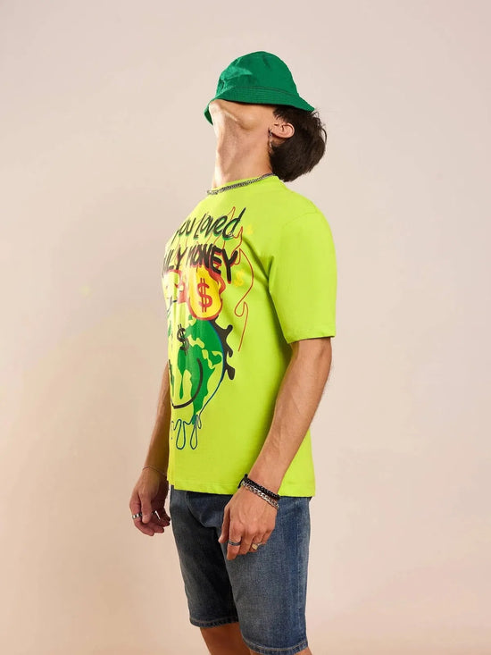 Men Green You Love Only Money Oversized T-shirt