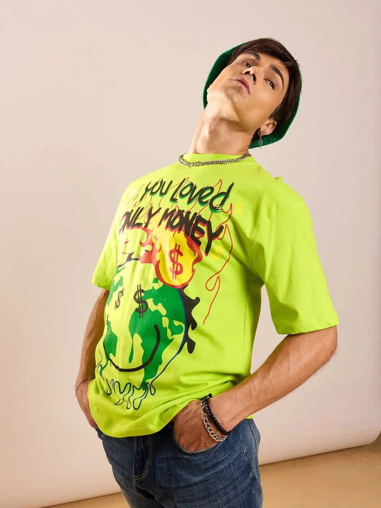 Men Green You Love Only Money Oversized T-shirt