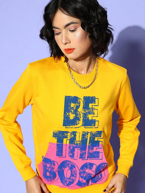 Women Yellow BE THE BOSS Kangaroo Pocket Sweatshirt