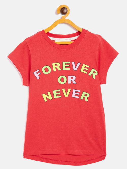 Girls Red Forever or Never T-Shirt