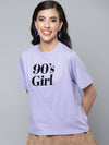 Women Lavender 90'S GIRL Regular T- Shirt